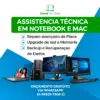 Serviços de reparo de notebook, mac, pc, all in one fora de garantia